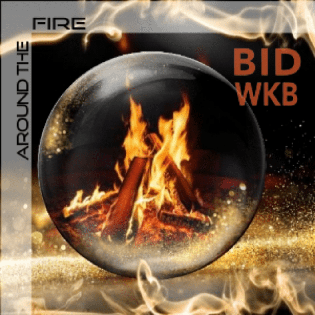 A crystal ball with a fire lit up inside. Text says "Around The Fire" and "BIDWKB"